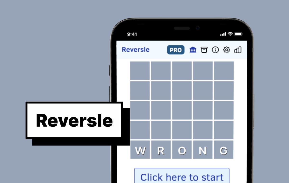 Reversle reverse Wordle game interface on mobile showing a blank five-letter grid and the label Reversle.