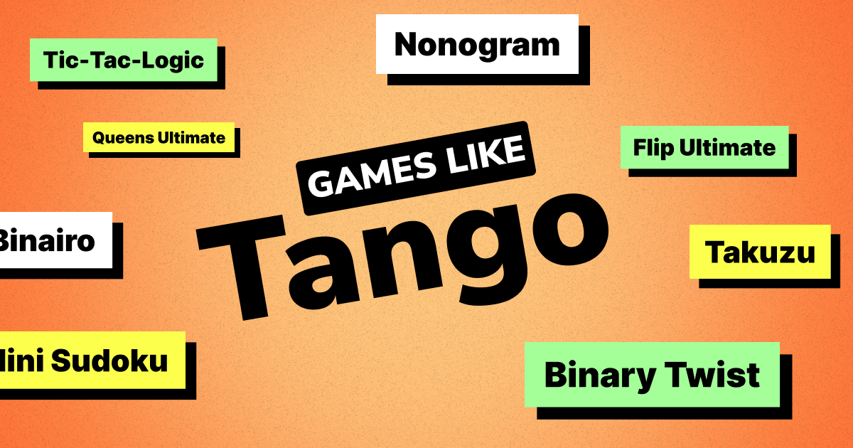 Graphic listing games like Tango, featuring Tango in the center and related puzzle game names such as Takuzu, Binary Twist, Flip Ultimate, Queens Ultimate, and Nonogram around it.